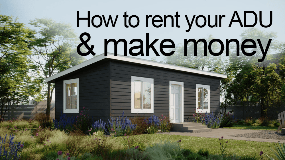 How to Make Money with an ADU – Best Rental & Airbnb Strategies